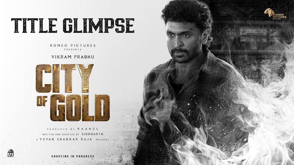 City Of Gold டைட்டில் டீசரே மிரட்டலா இருக்கே!