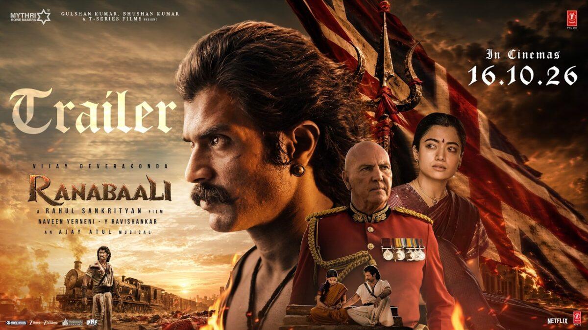 எதிர்பார்ப்பை எகிற வைத்த விஜய் தேவரகொண்டாவின் Ranabaali ட்ரெய்லர்!