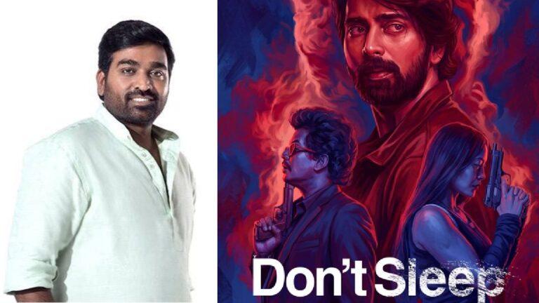 விஜய் சேதுபதி வெளியிட்ட ‘டோன்ட் ஸ்லீப்’ ஃபர்ஸ்ட் லுக்!.. எப்படி இருக்கு?..