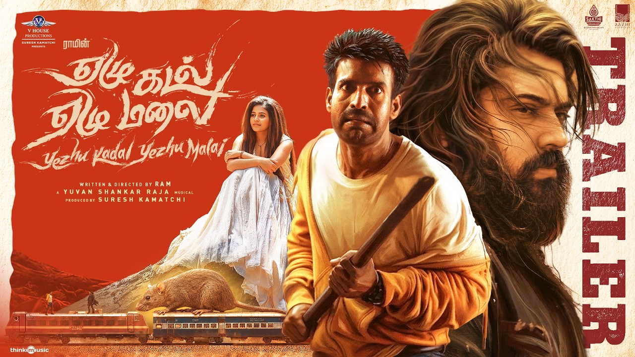 Yezhu Kadal Yezhu Malai New Trailer