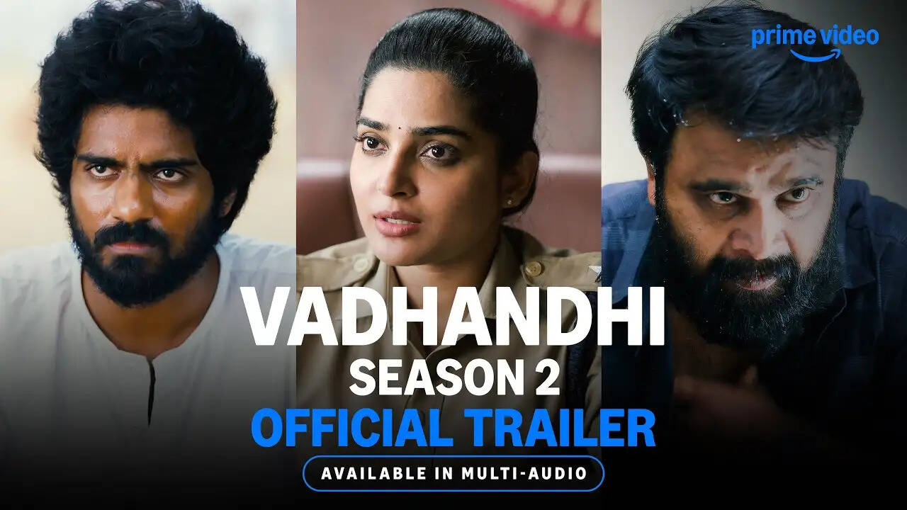 Vadhandhi 2 Trailer 