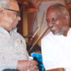 Balachander and Ilaiyaraaja