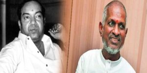 ilaiyaraja, kannadasan